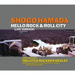 浜田省吾/HELLO ROCK ＆ ROLL CITY