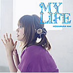 星村麻衣/MY LIFE