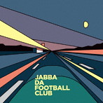 JABBA DA FOOTBALL CLUB/国道9号線（通常盤）