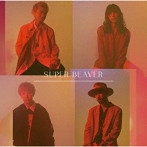 SUPER BEAVER/突破口/自慢になりたい（初回生産限定盤）