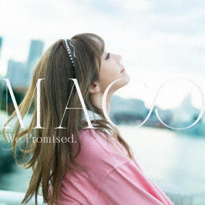 MACO/We Promised.（通常盤）