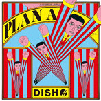 DISH///プランA（通常盤）