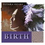尾崎豊/誕生