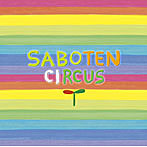 SABOTEN/CIRCUS