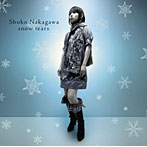 中川翔子/snow tears