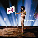 中川翔子/Big☆Bang!!!