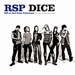 RSP/DICE（初回生産限定盤）（DVD付）