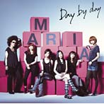 MARIA/Day by day