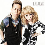 加藤ミリヤ/清水翔太/BELIEVE（初回生産限定盤）（DVD付）