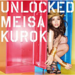 黒木メイサ/UNLOCKED