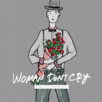 清水翔太/WOMAN DON’T CRY
