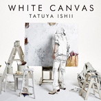 石井竜也/WHITE CANVAS