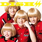 DISH///サイショの恋〜モテたくて〜/FLAME（初回生産限定盤A）（DVD付）