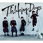 Thinking Dogs/そんな君、こんな僕（初回生産限定盤）（DVD付）