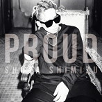 清水翔太/PROUD（通常盤）