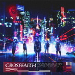 Crossfaith/WIPEOUT（初回生産限定盤A）（DVD付）