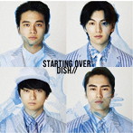 DISH///Starting Over（初回生産限定盤C）