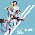 DISH///Starting Over（通常盤）