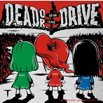 τ/Dead or Drive（完全生産限定盤A）（DVD付）