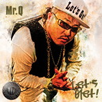 Mr.Q（ラッパ我リヤ）/Let’s Get！