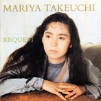 竹内まりや/REQUEST-30th Anniversary Edition-