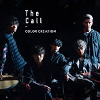 COLOR CREATION/The Call（通常盤B）