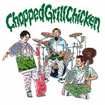 WANIMA/Chopped Grill Chicken