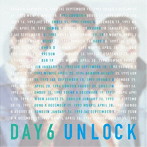 DAY6/UNLOCK（初回生産限定盤）（DVD付）