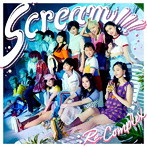 Re:Complex/Scream！！！（Type-W）