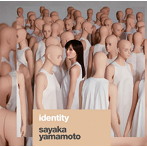 山本彩/identity（初回生産限定盤）（DVD付）