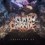 INCEPTION OF GENOCIDE/INCEPTION-EP