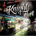Knight/My self