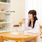 mami/Love Letter（通常盤）