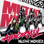 MUTANT MONSTER/ABNORMAL