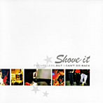 SHOVE-IT/Futureless，But I Can’t Go Back