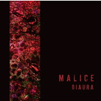 DIAURA/MALICE（A TYPE）（DVD付）
