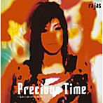 RAJAS/Precious Time〜忘れてはいけない時間〜