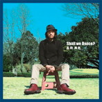 長田勇気/Shall We Dance？