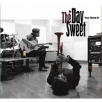 Day Sweet/You Need It