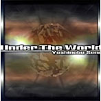 瀬名快伸/Under the World