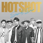 HOTSHOT/Step by Step(初回限定盤Bタイプ)(DVD付)