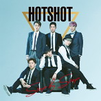 HOTSHOT/Step by Step(通常盤Aタイプ)