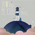 あららら/SAYONARA MY YOUTH