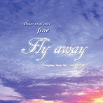 fine/Fly away