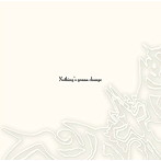 SENOKEN/Nothing’s gonna change
