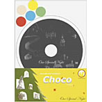 choco/our special night