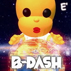 B-DASH/E’