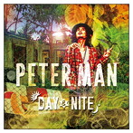 PETER MAN/DAY＆NITE