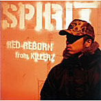RED-REBORN from KILLERZ/SPIRIT