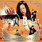 ANTY The 紅乃壱/HOW TO=B=EAT